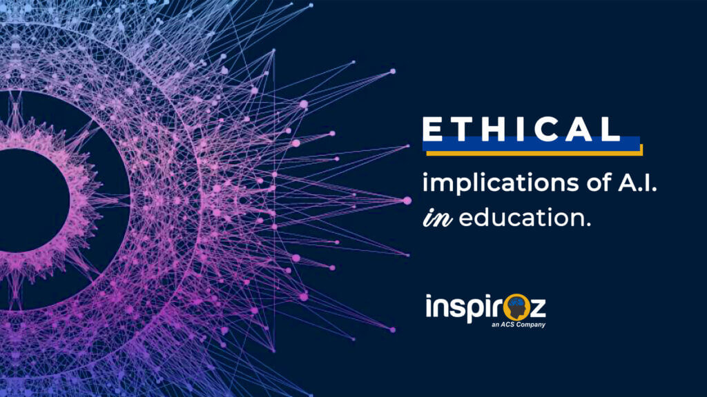 The Ethical Implications of AI in Education