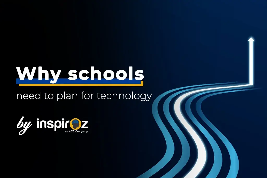 Why school needs to plan for technology featured image jpg