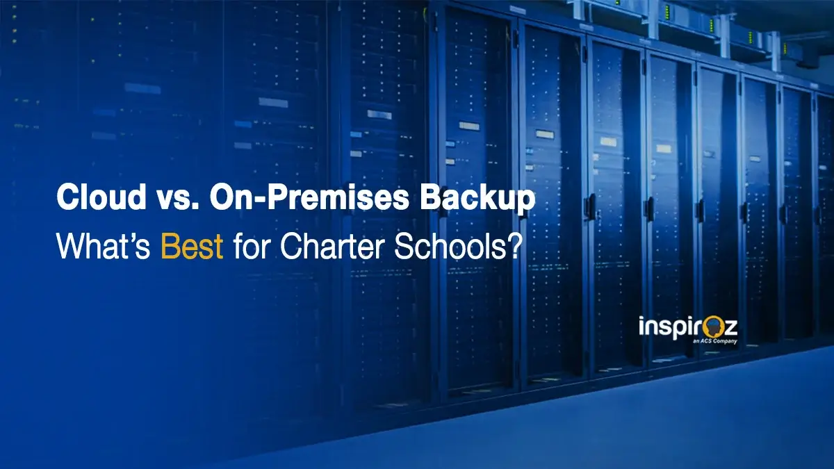 Best Data Backup Solutions for Charter Schools